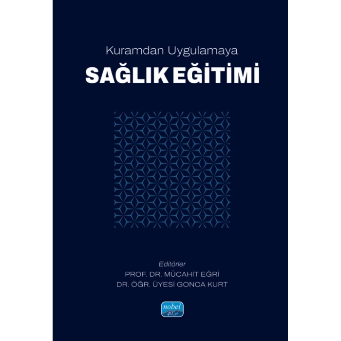 Kuramdan Uygulamaya SAĞLIK EĞİTİMİ