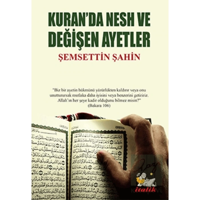 Kuranda Nesh ve Değişen Ayetler