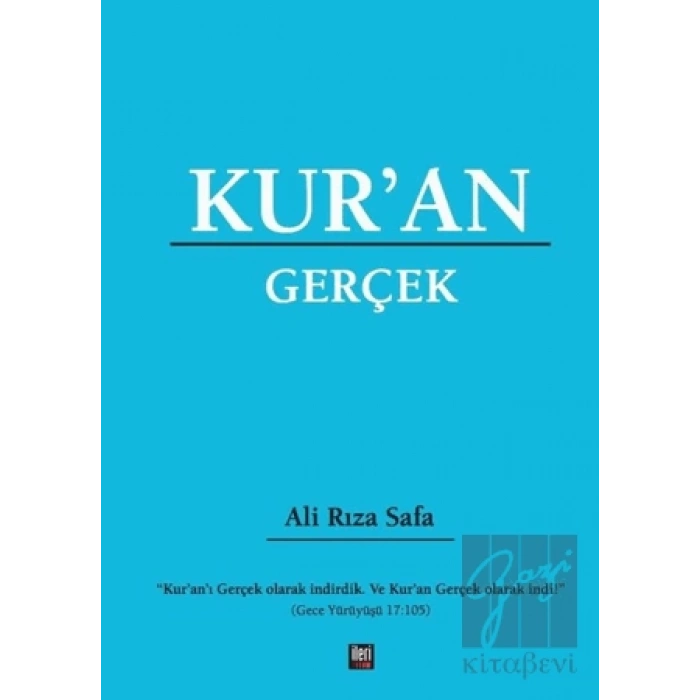 Kur’an Gerçek
