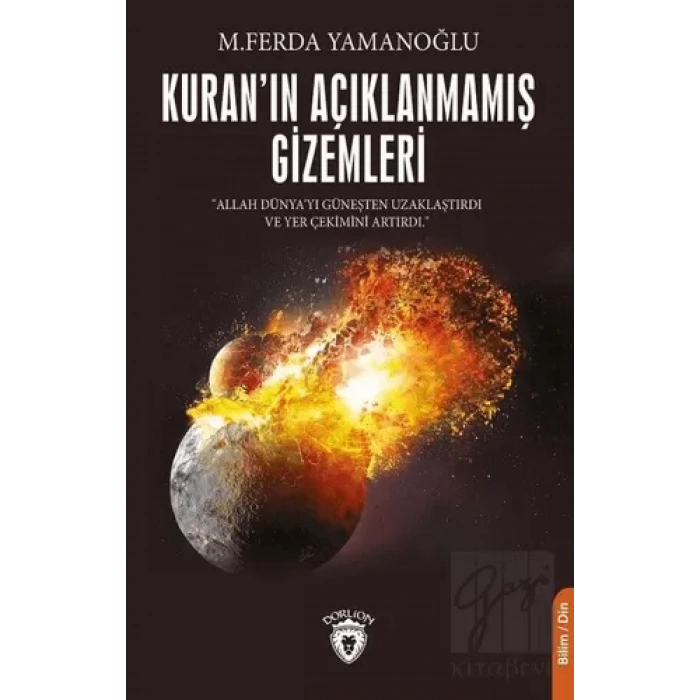 Kuranın Açıklanmamış Gizemleri