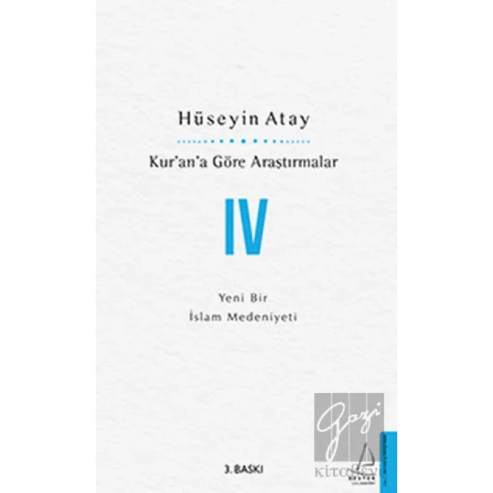 Kur’an’a Göre Araştırmalar IV