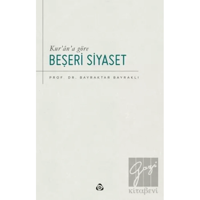 Kur’an’a Göre Beşeri Siyaset