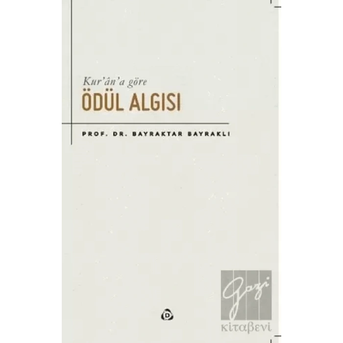 Kur’an’a Göre Ödül Algısı