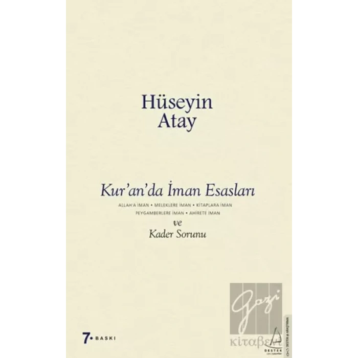 Kur’an’da İman Esasları ve Kader Sorunu