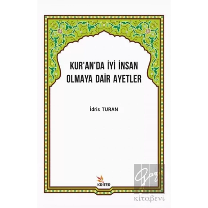 Kur’an’da İyi İnsan Olmaya Dair Ayetler