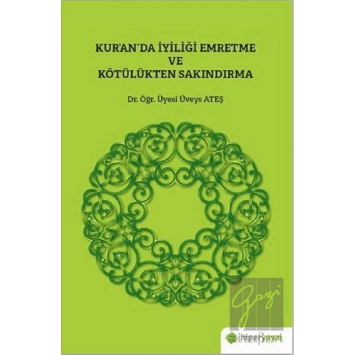 Kur’an’da İyiliği Emretme ve Kötülükten Sakındırma