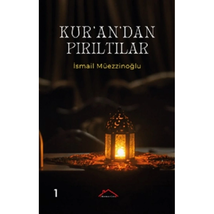 Kur’an’dan Pırıltılar