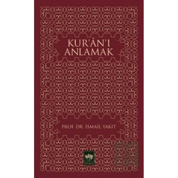 Kur’an’ı Anlamak