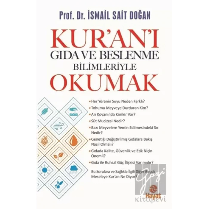 Kur’an’ı Gıda ve Beslenme Bilimleriye Okumak
