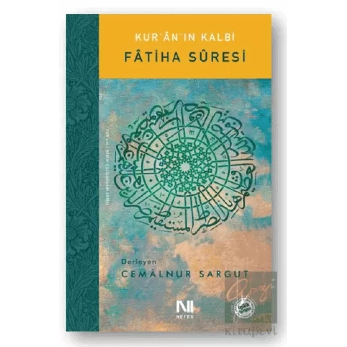 Kur’an’ın Kalbi - Fatiha Suresi