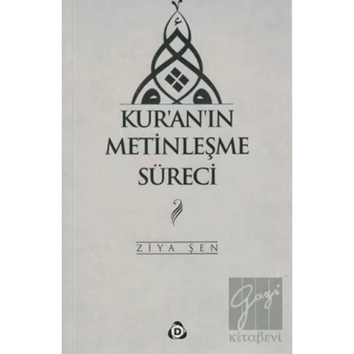 Kur’an’ın Metinleşme Süreci