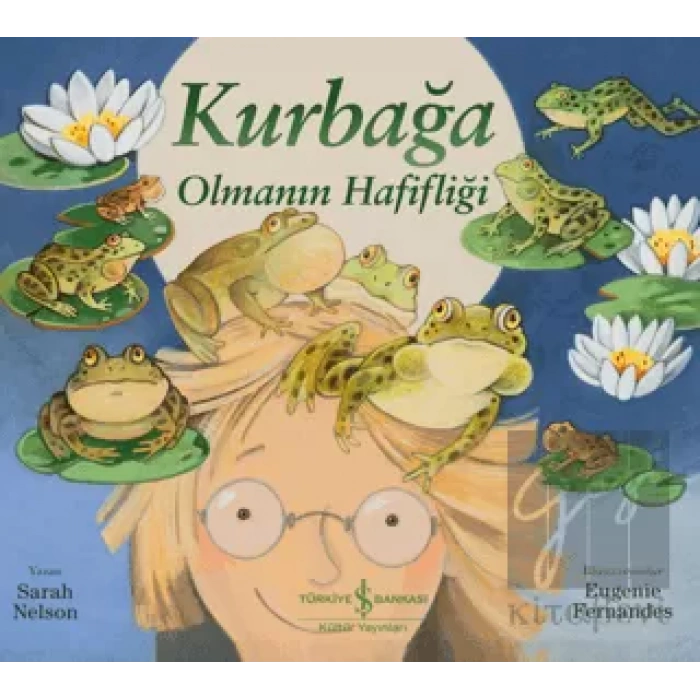 Kurbağa Olmanın Hafifliği