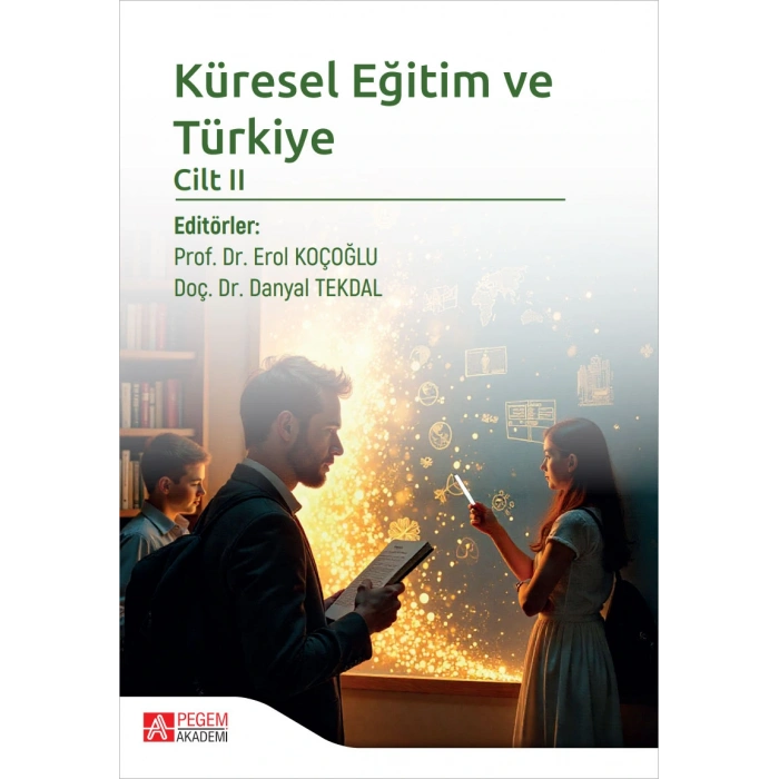 Küresel Eğitim ve Türkiye Cilt II