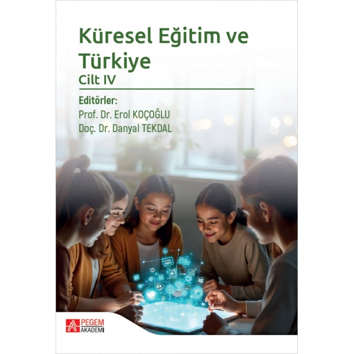 Küresel Eğitim ve Türkiye Cilt IV