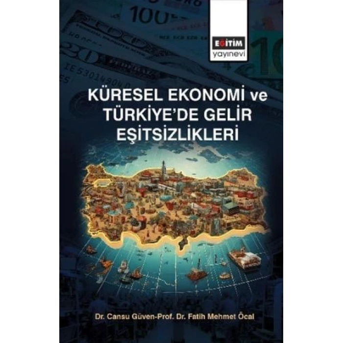 Küresel Ekonomi ve Türkiye’de Gelir Eşitsizlikler