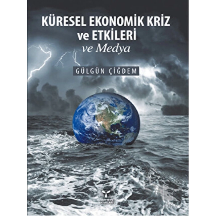 Küresel Ekonomik Kriz ve Etkileri ve Medya