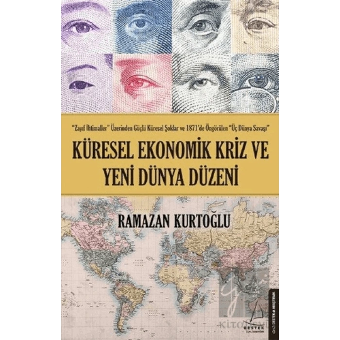 Küresel Ekonomik Kriz ve Yeni Dünya Düzeni