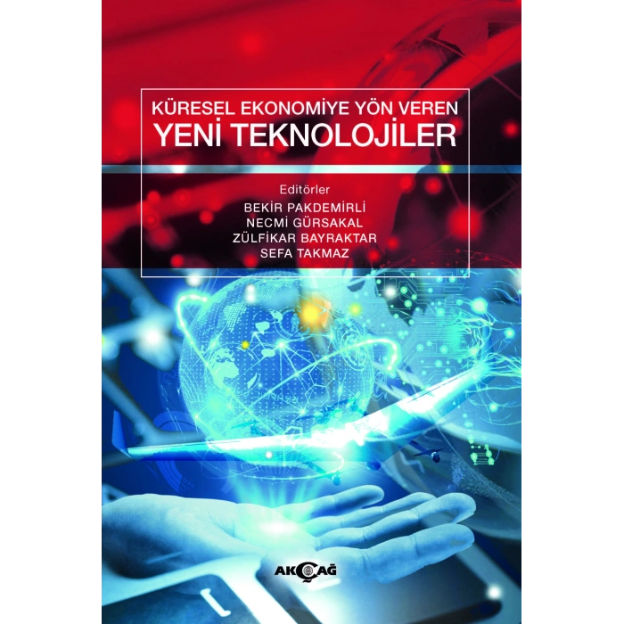 Küresel Ekonomiye Yön Veren Yeni Teknolojiler