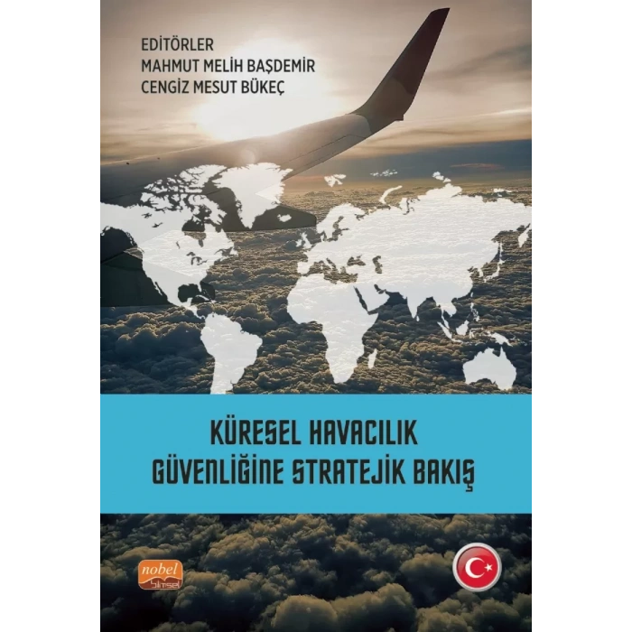 Küresel Havacılık Güvenliğine Stratejik Bakış