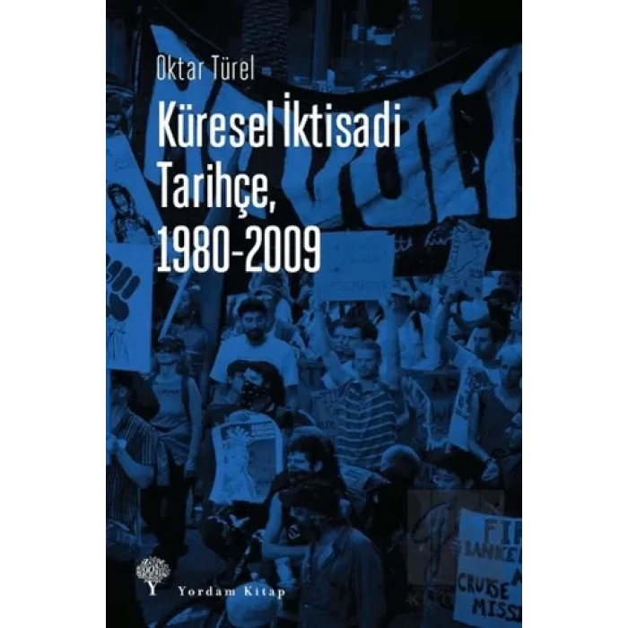 Küresel İktisadi Tarihçe, 1980-2009
