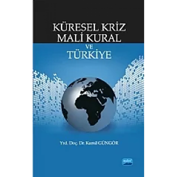 Küresel Kriz Mali Kural ve Türkiye