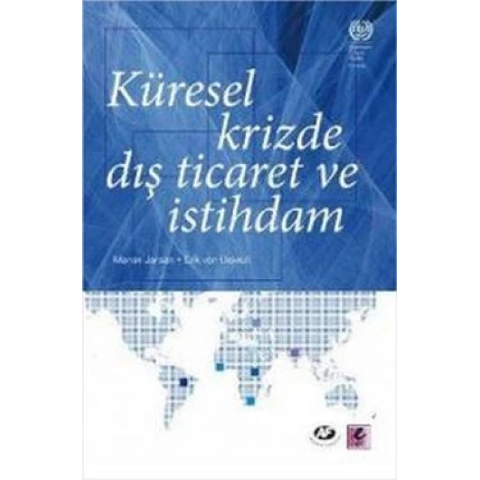 Küresel Krizde Dış Ticaret ve İstihdam