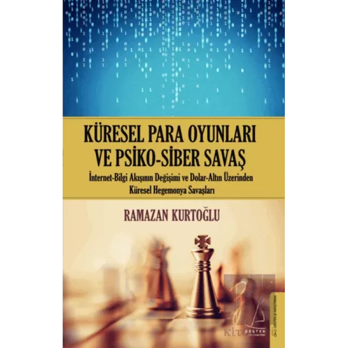Küresel Para Oyunları ve Psiko - Siber Savaş