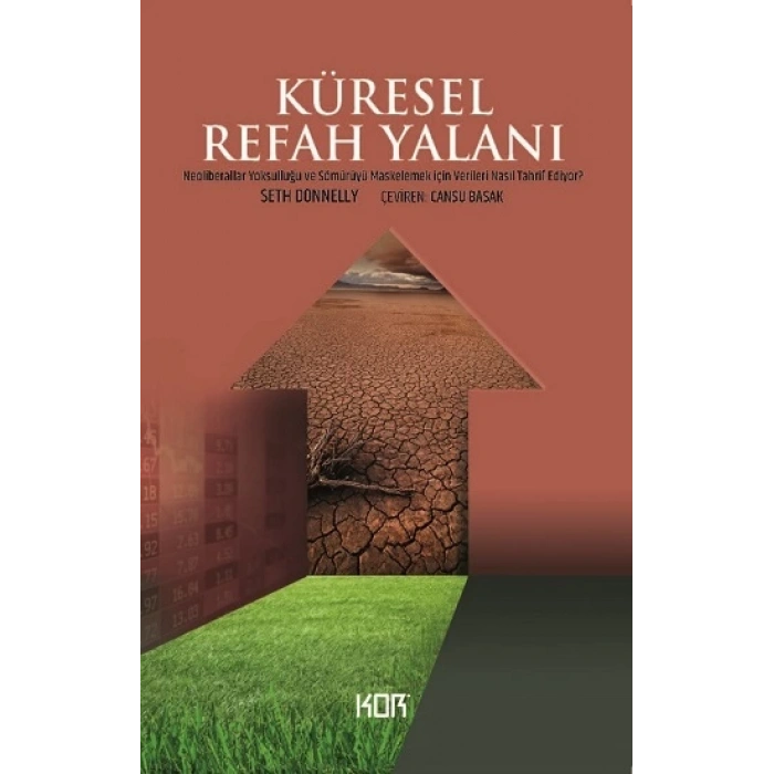 Küresel Refah Yalanı