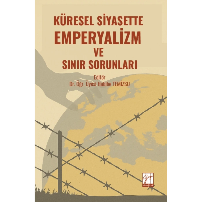 Küresel Siyasette Emperyalizm  Ve Sınır Sorunları
