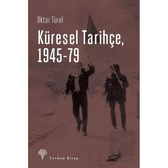 Küresel Tarihçe, 1945-79