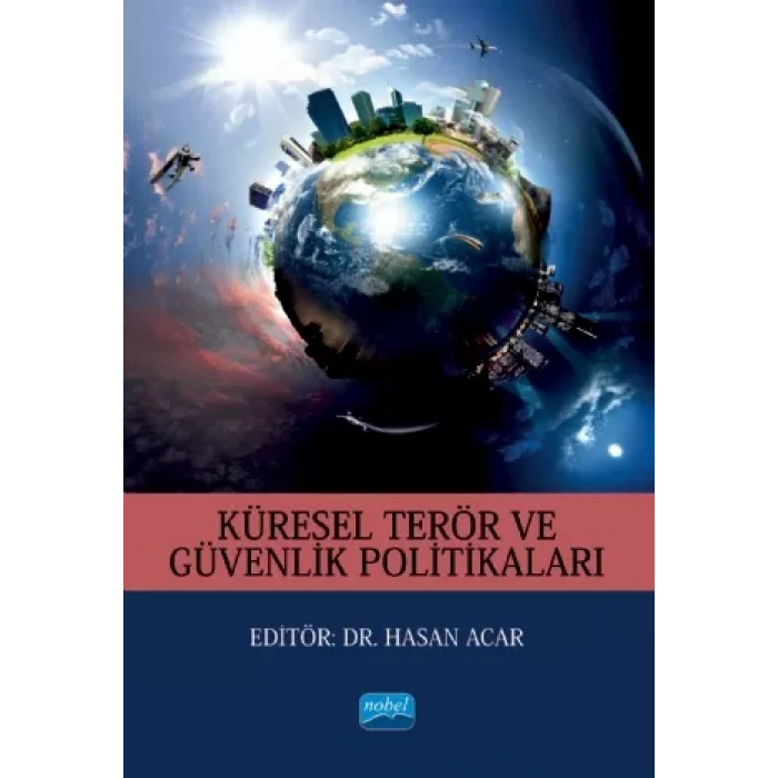 Küresel Terör ve Güvenlik Politikaları