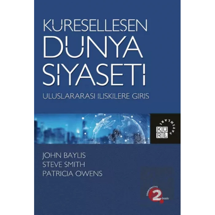 Küreselleşen Dünya Siyaseti - Uluslararası İlişkilere Giriş