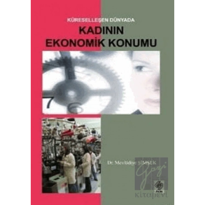 Küreselleşen Dünyada Kadının Ekonomik Konumu