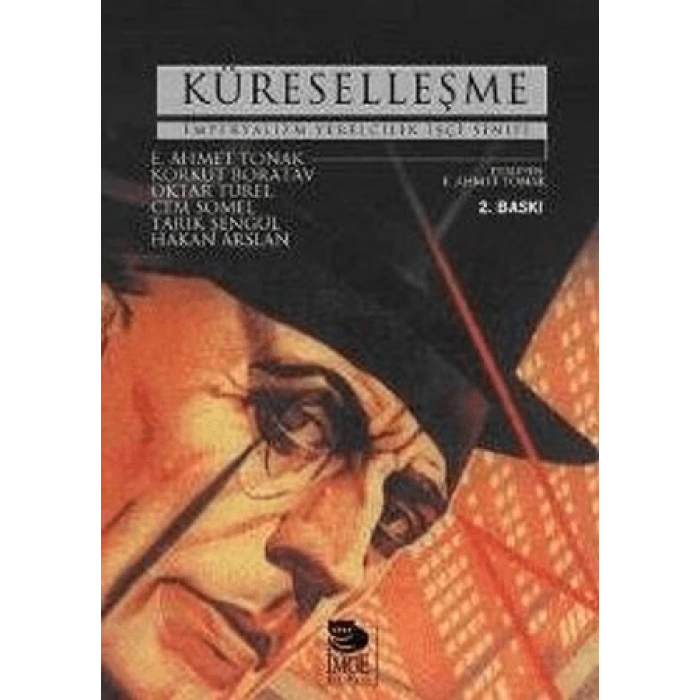 Küreselleşme - Emperyalizm Yerelcilik İşçi Sınıfı