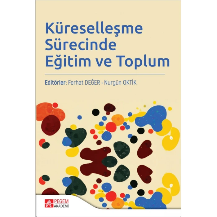 Küreselleşme Sürecinde Eğitim ve Toplum