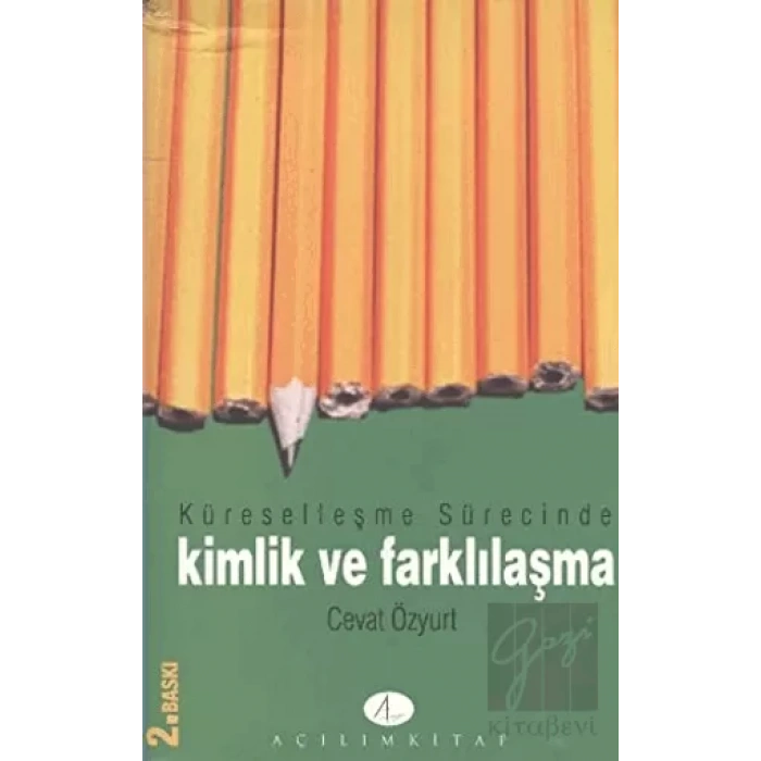 Küreselleşme Sürecinde Kimlik ve Farklılaşma