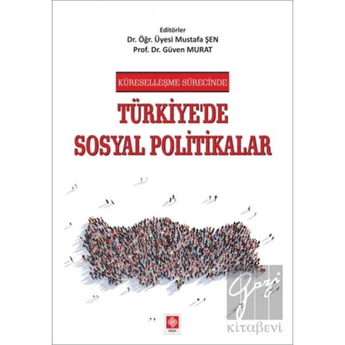 Küreselleşme Sürecinde Türkiyede Sosyal Politikalar