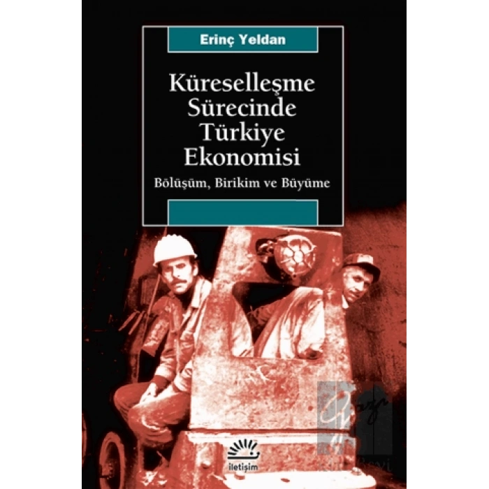 Küreselleşme Sürecinde Türkiye Ekonomisi