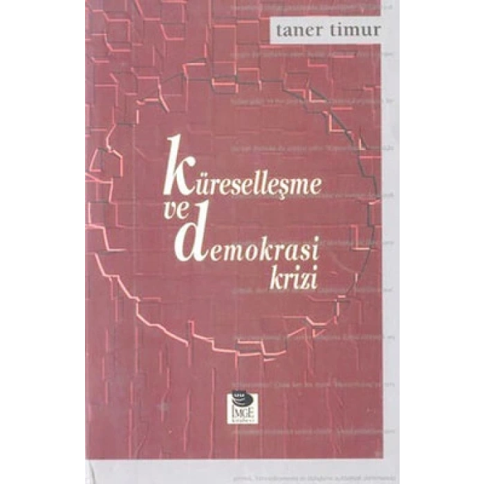 Küreselleşme ve Demokrasi Krizi