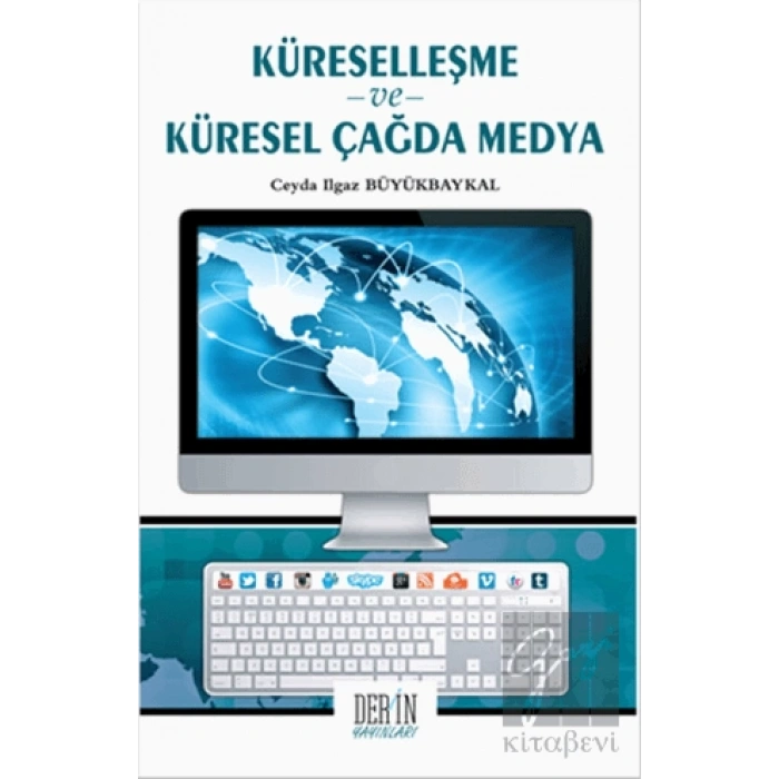 Küreselleşme ve Küresel Çağda Medya
