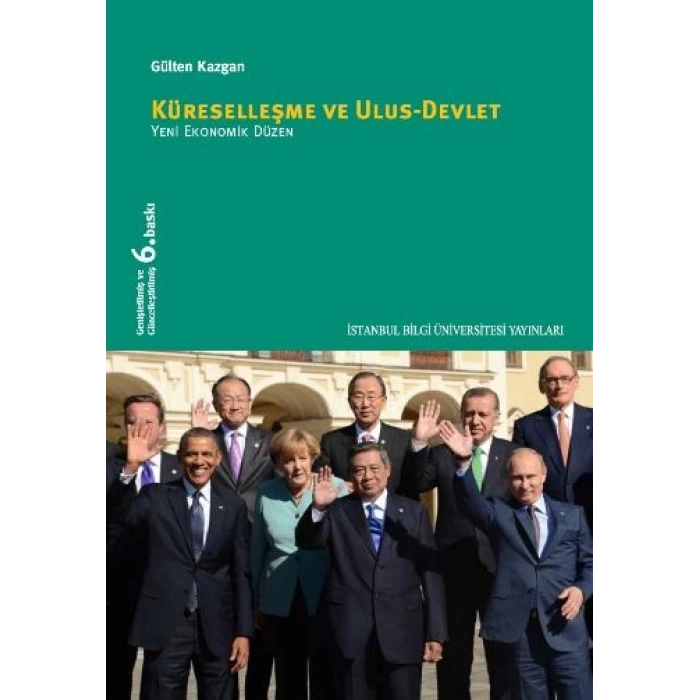 Küreselleşme ve Ulus Devlet: Yeni Ekonomik Düzen