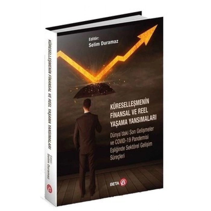 Küreselleşmenin Finansal ve Reel Yaşama Yansımaları