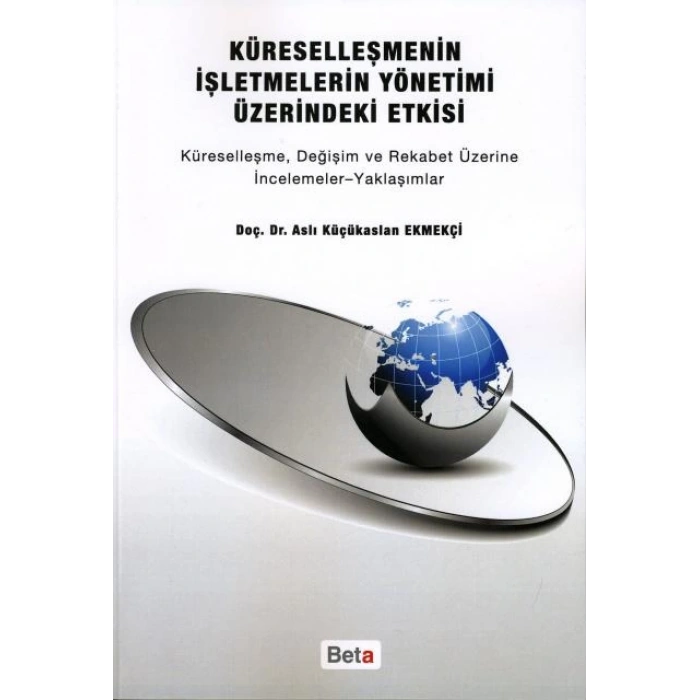 Küreselleşmenin İşletmelerin Yönetimi Üzerindeki