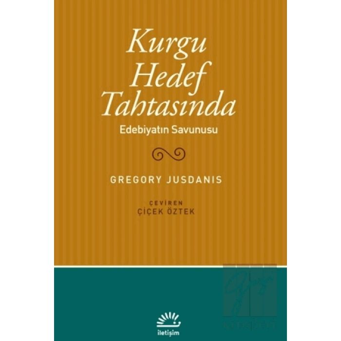 Kurgu Hedef Tahtasında Edebiyatın Savunusu