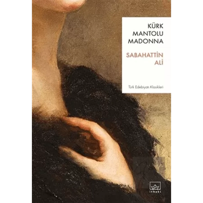 Kürk Mantolu Madonna