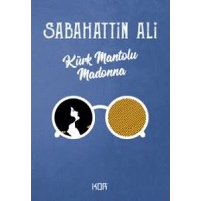 Kürk Mantolu Madonna KOR