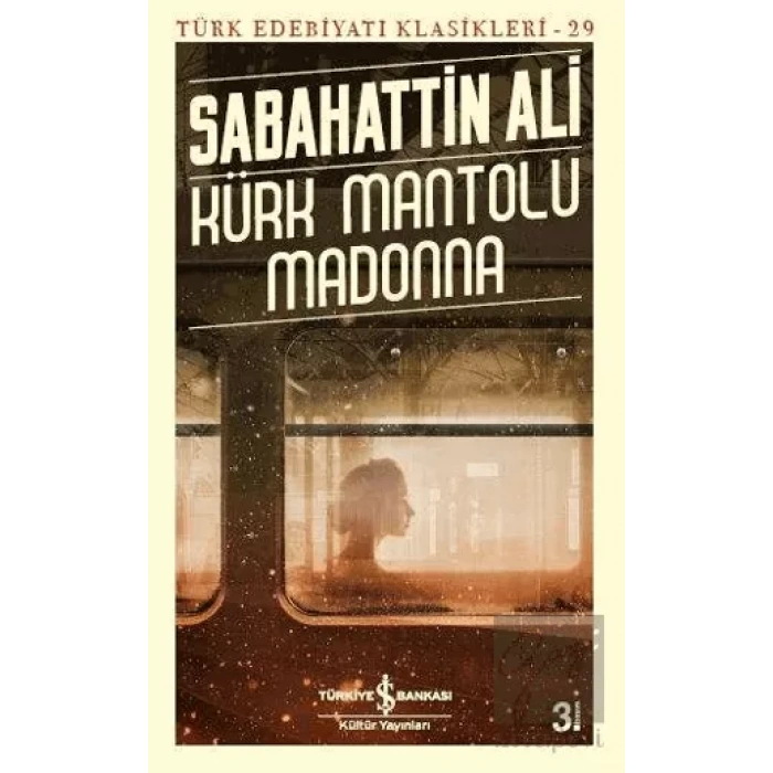 Kürk Mantolu Madonna - Türk Edebiyatı Klasikleri 29