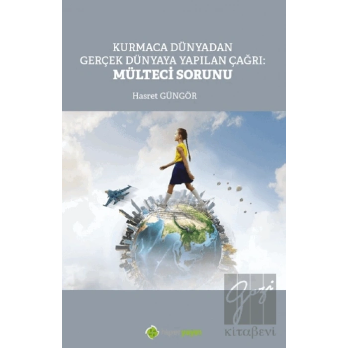 Kurmaca Dünyadan Gerçek Dünyaya Yapılan Çağrı: Mülteci Sorunu