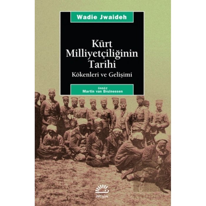 Kürt Milliyetçiliğinin Tarihi: Kökenleri ve Gelişimi