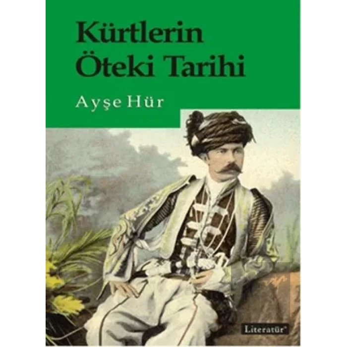 Kürtlerin Öteki Tarihi 3.basım